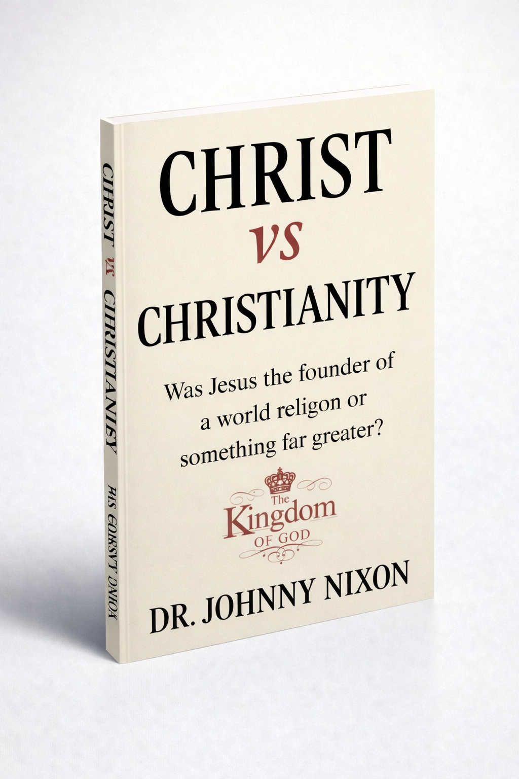 Christ versus Christianity