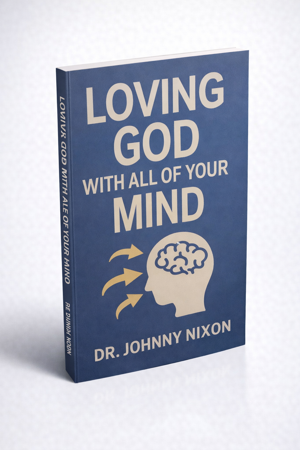 Loving God with All of Your Mind